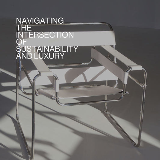Navigating the Intersection of Sustainability and Luxury