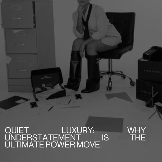 Quiet Luxury: Why Understatement is the Ultimate Power Move