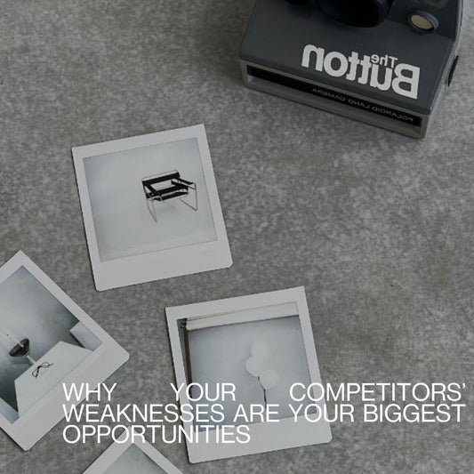 Why Your Competitors’ Weaknesses Are Your Biggest Opportunities