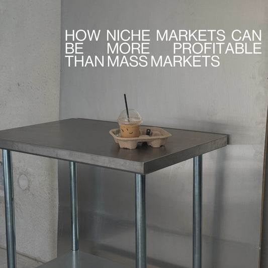 How Niche Markets Can Be More Profitable Than Mass Markets